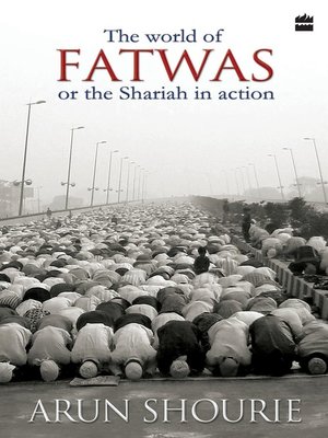 cover image of The World of Fatwas Or the Sharia in Action